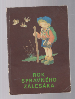 Rok správného zálesáka