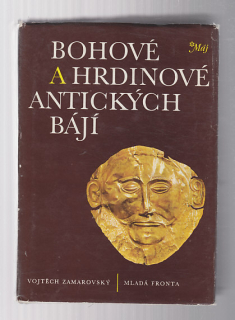 Bohové a hrdinové antických bájí