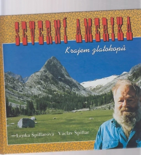 Severní Amerika - krajem zlatokopů
