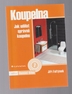 Koupelna  -  jak udělat správně koupelnu