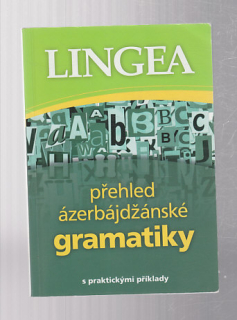 Přehled ázerbájdžánské gramatiky s praktickými příklady s