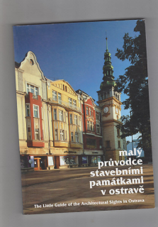 Malý průvodce stavebními památkami v Ostravě