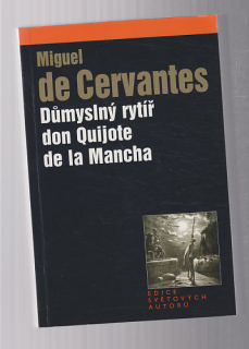 Důmyslný rytíř don Quijote de la Mancha