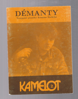 Kamelot 2 Démanty - Trampské písničky Romana Horkého