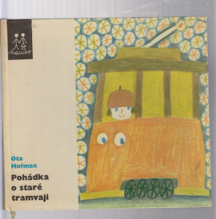 Pohádka o staré tramvaji
