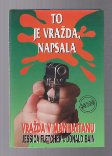 To je vražda, napsala