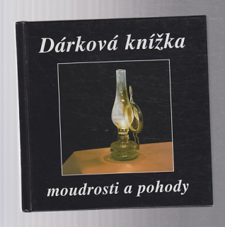 Dárková knížka moudrosti a pohody