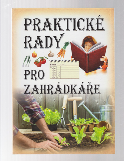 Praktické rady pro zahrádkáře