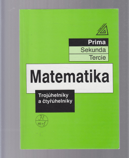 Matematika -  Trojůhelníky a čtyřúhelníky