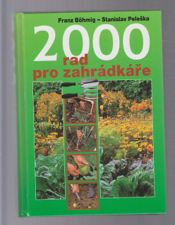 2000 rad pro zahrádkáře