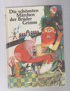 Die schönsten Märchen der Brüder Grimm - Nejkrásnější pohádky bratří Grimmů