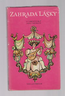 Zahrada lásky - staročeský dekameron