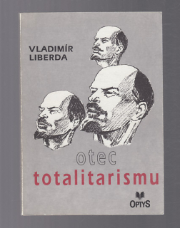 Otec totalitarismu