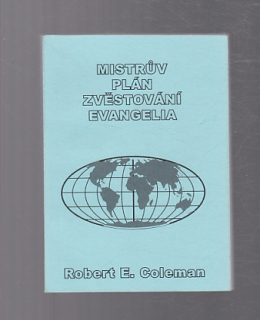 Mistrův plán zvěstování evangelia