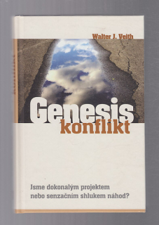 Genesis konflikt - Jsme dokonalým projektem nebo senzačním shlukem náhod?