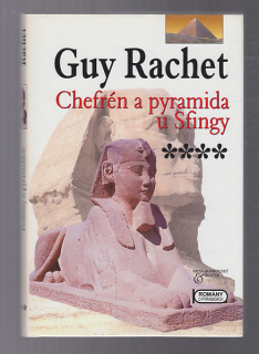 Chefrén a pyramida u Sfingy