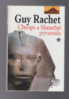 Cheops a Sluneční pyramida