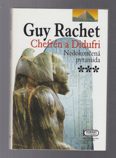 Chefrén a Didufri - nedokončená pyramida