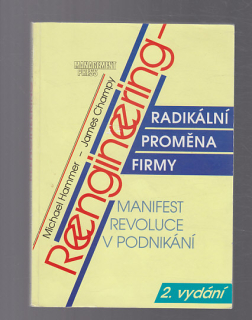 Radikální proměna firmy - manifest revoluce v podnikání