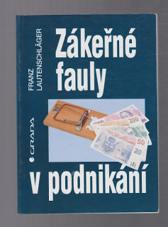 Zákeřné fauly v podnikání