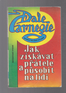 Jak získávat přátele a působit na lidi