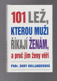101 lež, kterou muži říkají ženám, a proč jim ženy věří