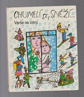 Chumelí se, sněží - verše na zimu