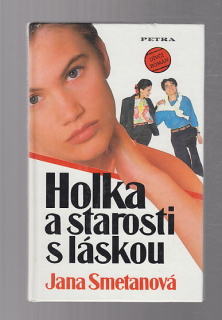 Holka a starosti s láskou
