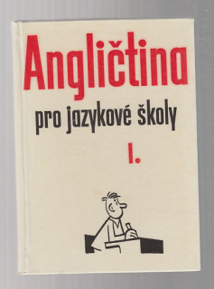 Angličtina pro jazykové školy I.