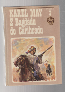 Z Bagdádu do Cařihradu