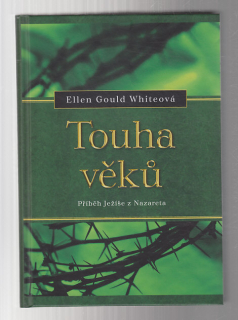 Touha věků - Příběh Ježíše z Nazareta