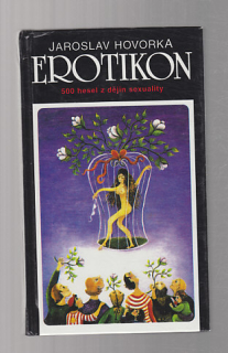 Erotikon - 500 hesel z dějin sexuality