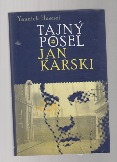 Tajný posel Jan Karski