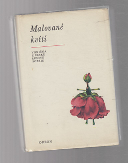Malované kvítí - vonička z české lidové poezie