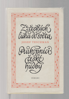 Z českých luhů do světa - Průkopníci české hudby