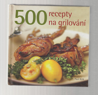 500 recepty na grilování