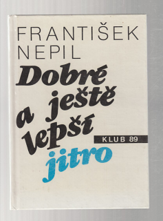 Dobré a ještě lepší jitro