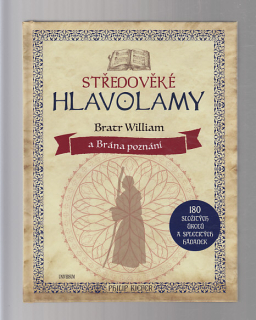 Středověké hlavolamy - Bratr William a Brána poznání