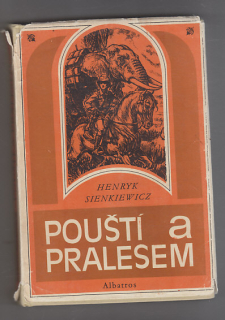 Pouští a pralesem