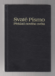 Svaté Písmo - překlad nového světa