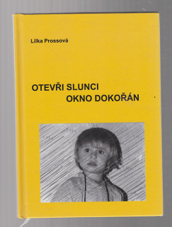 Otevři slunci okno dokořán