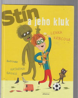 Stín a jeho kluk
