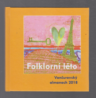 Folklorní léto - Vančurovský almanach 2018