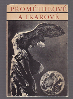 Prométheové a Ikarové