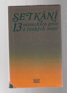 Setkání 13 německých próz z českých zemí
