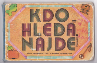 Kdo hledá najde