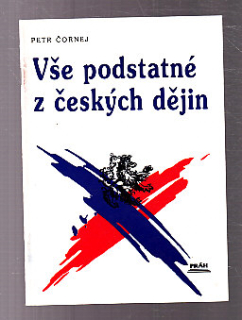 Vše podstatné z českých dějin