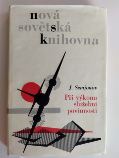 Při výkonu služební povinnosti