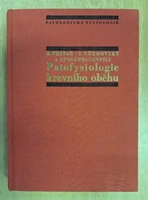 Patologická Fysiologie / Patofysiologie krevního oběhu