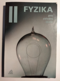 Fyzika II. pro střední školy